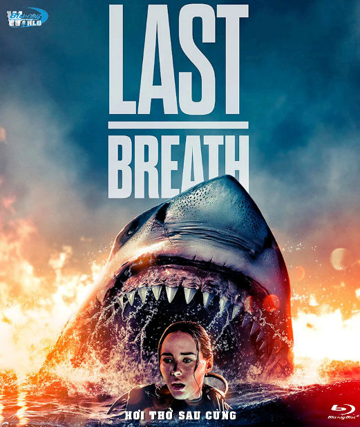 B6217.The Last Breath 2024   HƠI THỞ SAU CÙNG 2D25G  (DTS-HD MA 7.1)